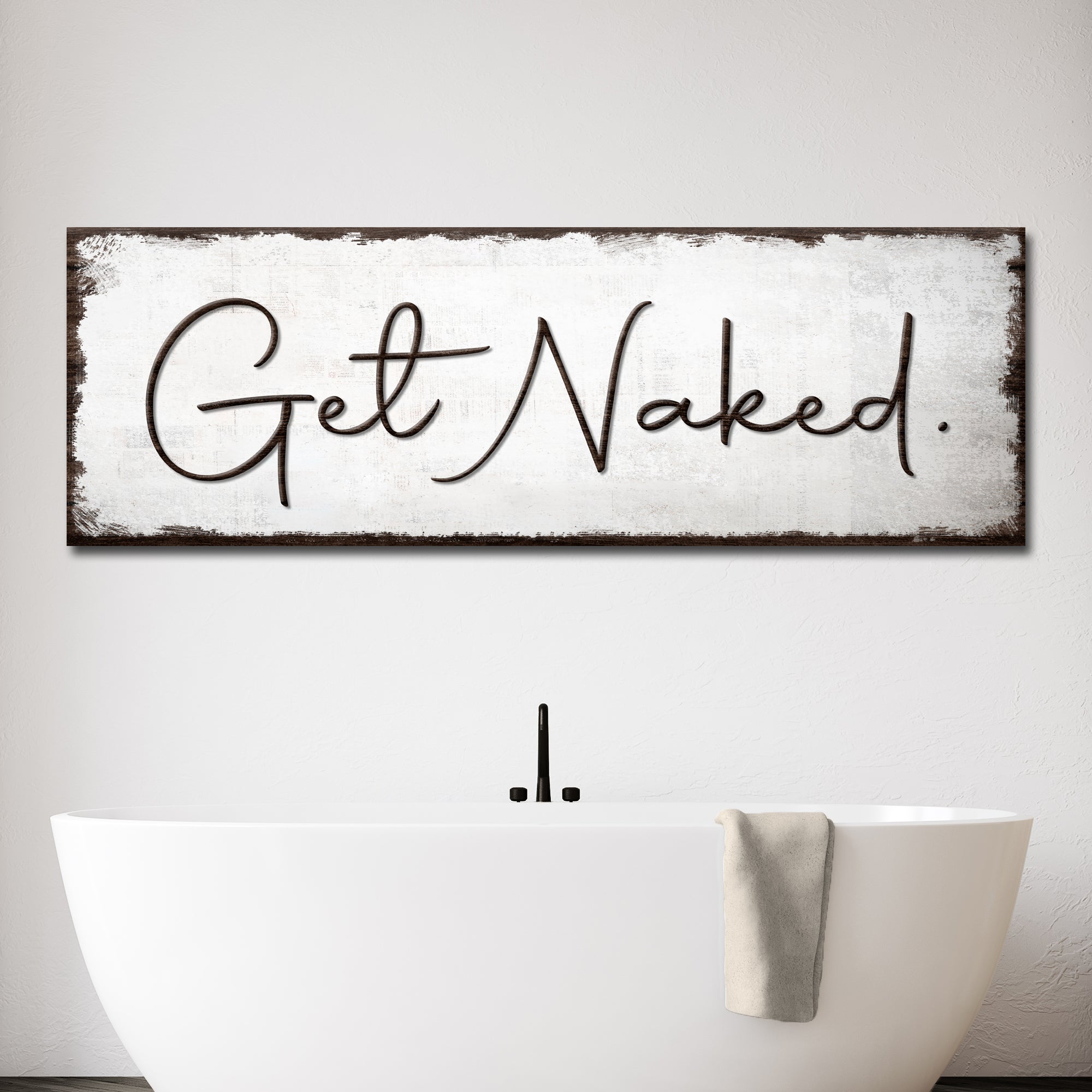 Get Naked Bathroom Sign - Snag N' Style