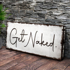 Get Naked Bathroom Sign - Snag N' Style