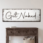 Get Naked Bathroom Sign - Snag N' Style